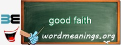 WordMeaning blackboard for good faith